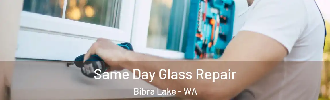 Same Day Glass Repair Bibra Lake - WA