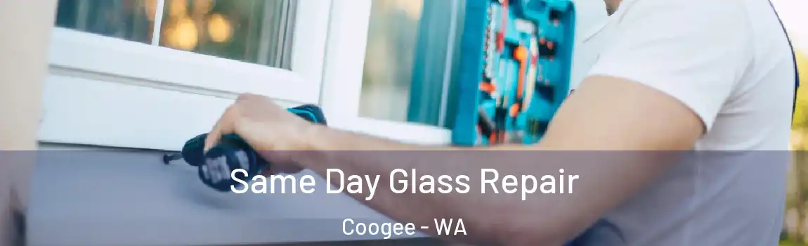 Same Day Glass Repair Coogee - WA