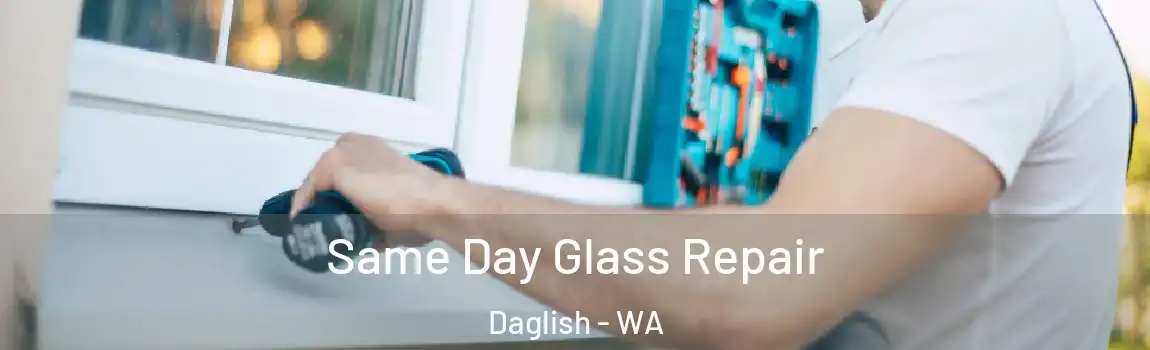 Same Day Glass Repair Daglish - WA