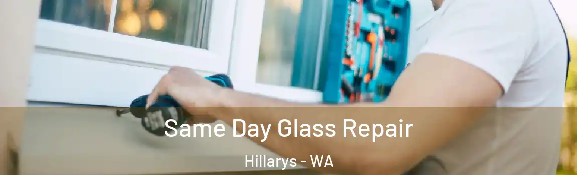  Same Day Glass Repair Hillarys - WA