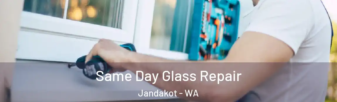 Same Day Glass Repair Jandakot - WA