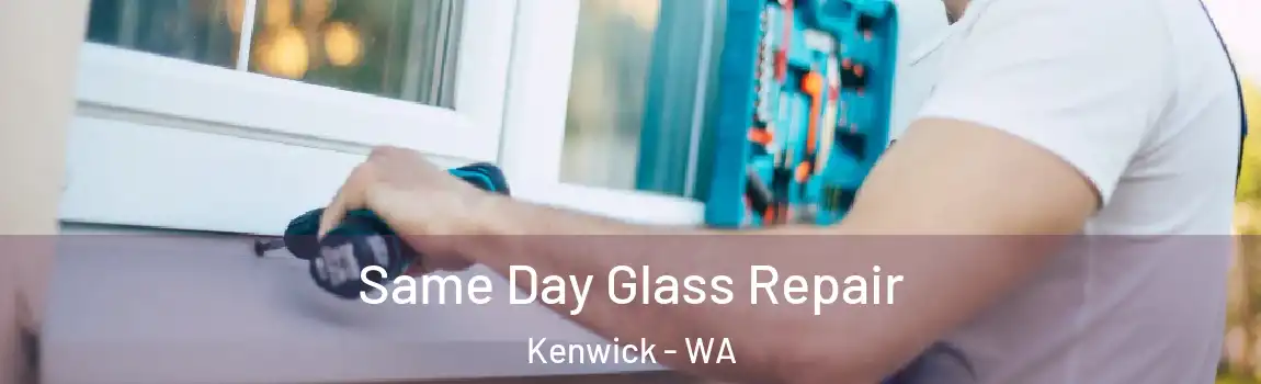 Same Day Glass Repair Kenwick - WA