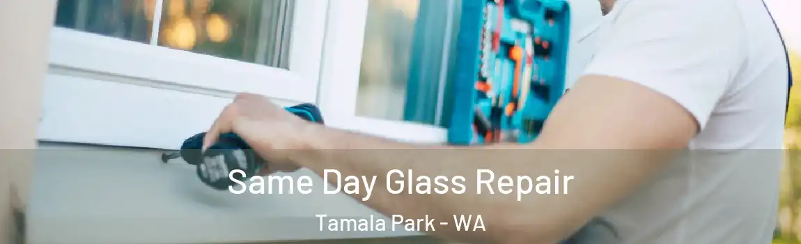 Same Day Glass Repair Tamala Park - WA