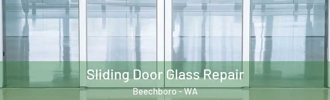 Sliding Door Glass Repair Beechboro - WA