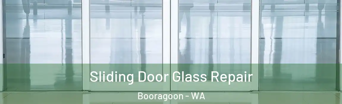 Sliding Door Glass Repair Booragoon - WA