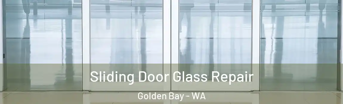 Sliding Door Glass Repair Golden Bay - WA