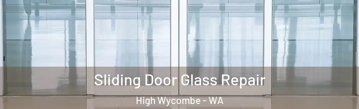 Sliding Door Glass Repair High Wycombe - WA