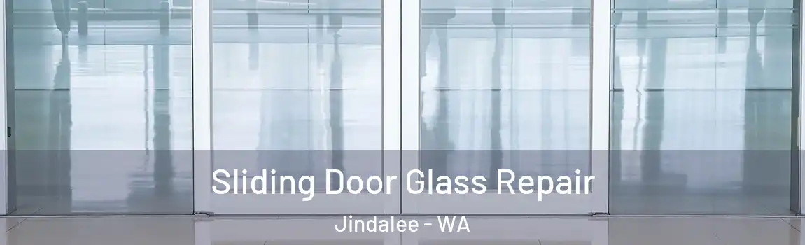 Sliding Door Glass Repair Jindalee - WA
