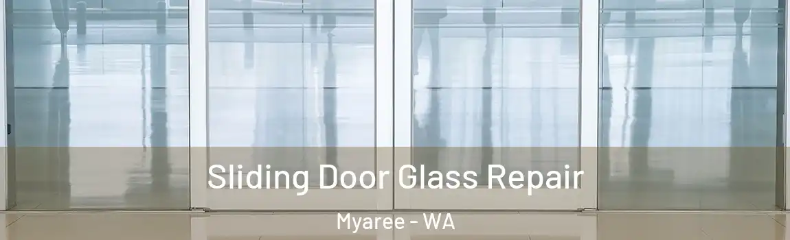 Sliding Door Glass Repair Myaree - WA