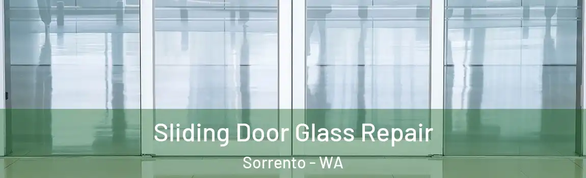 Sliding Door Glass Repair Sorrento - WA