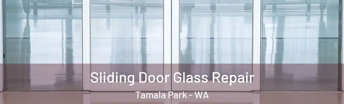 Sliding Door Glass Repair Tamala Park - WA