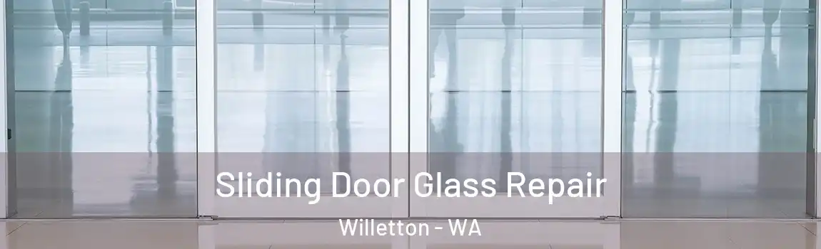 Sliding Door Glass Repair Willetton - WA