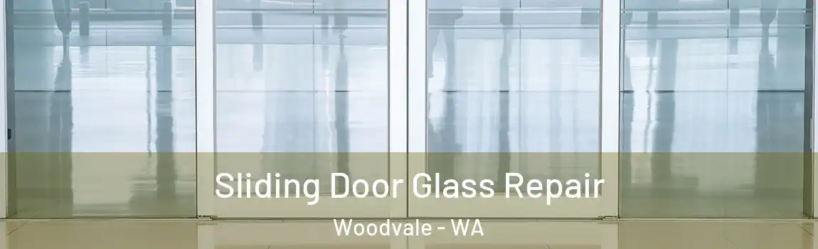 Sliding Door Glass Repair Woodvale - WA