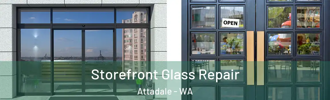 Storefront Glass Repair Attadale - WA