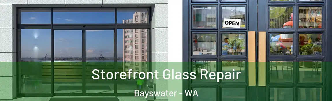 Storefront Glass Repair Bayswater - WA