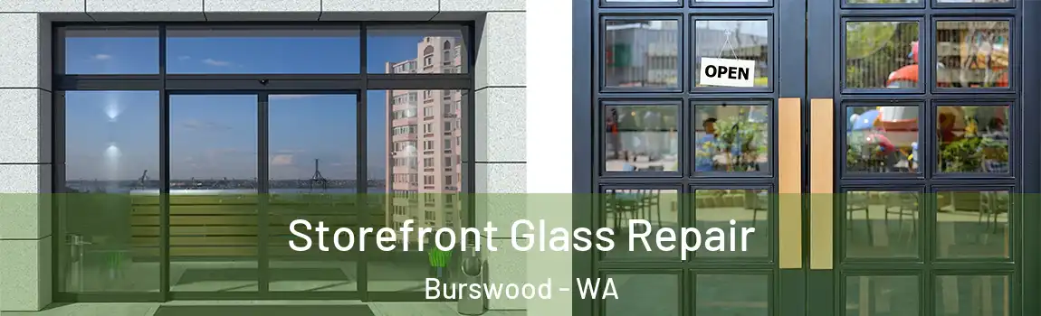 Storefront Glass Repair Burswood - WA