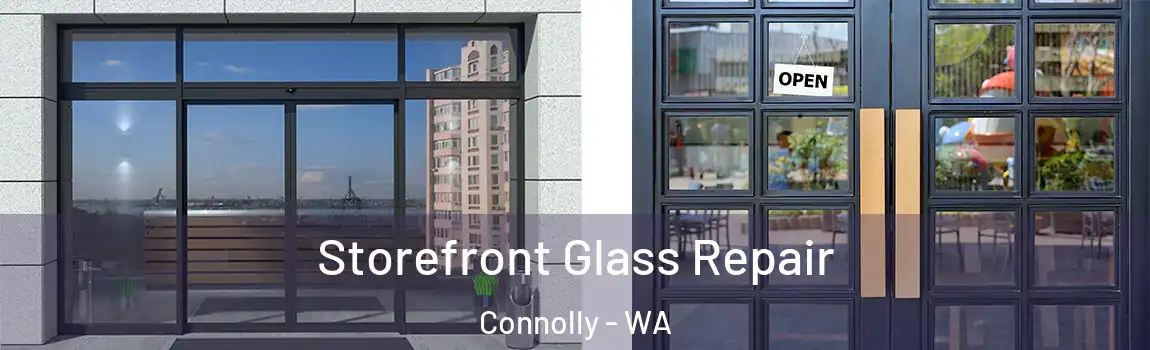 Storefront Glass Repair Connolly - WA