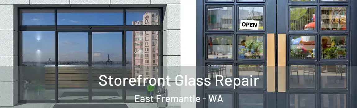 Storefront Glass Repair East Fremantle - WA