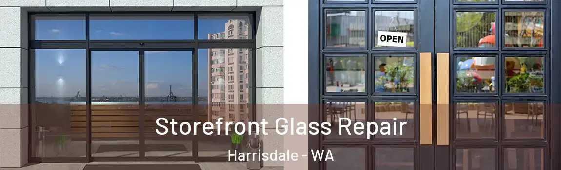 Storefront Glass Repair Harrisdale - WA
