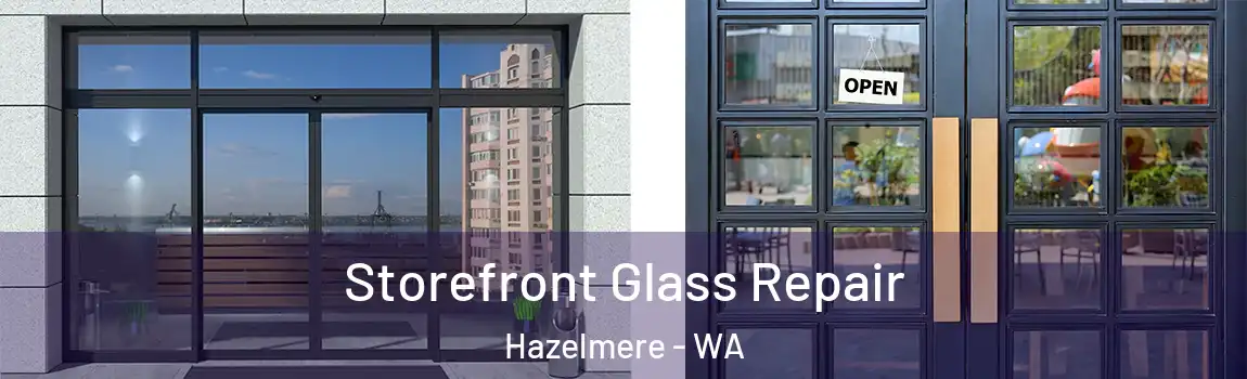 Storefront Glass Repair Hazelmere - WA