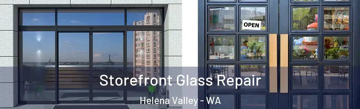 Storefront Glass Repair Helena Valley - WA