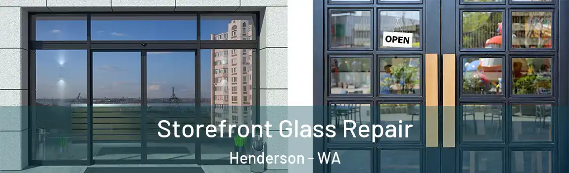 Storefront Glass Repair Henderson - WA