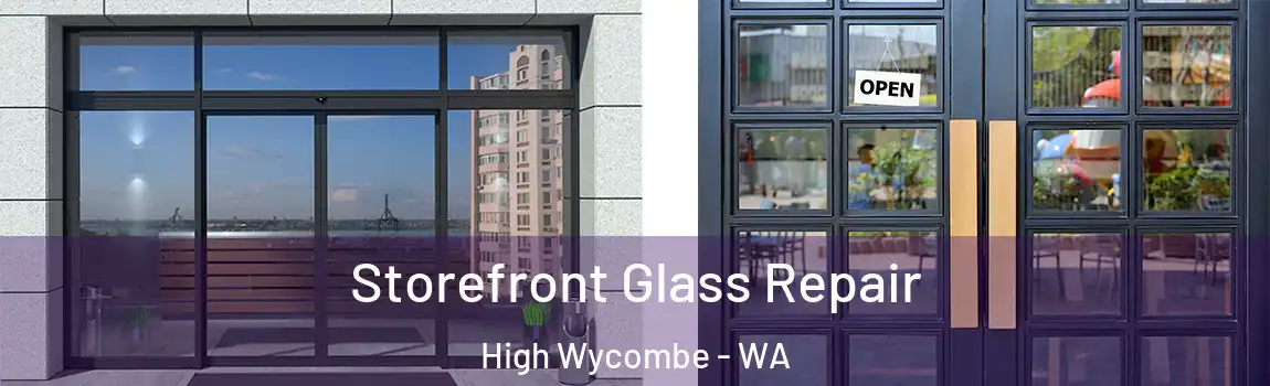 Storefront Glass Repair High Wycombe - WA
