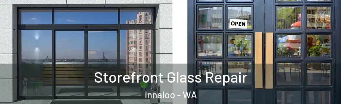 Storefront Glass Repair Innaloo - WA