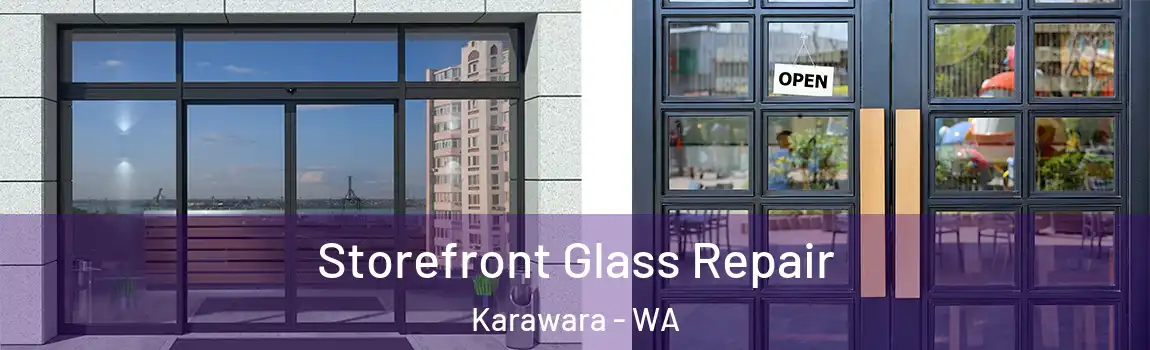 Storefront Glass Repair Karawara - WA