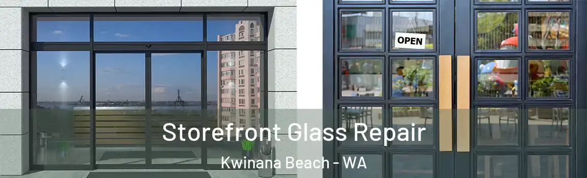 Storefront Glass Repair Kwinana Beach - WA