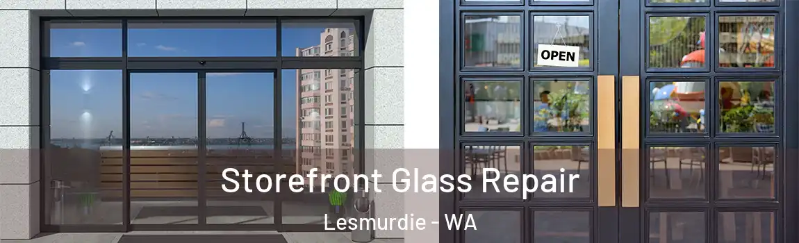 Storefront Glass Repair Lesmurdie - WA