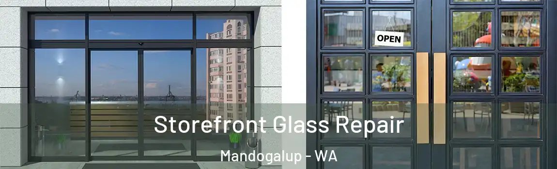 Storefront Glass Repair Mandogalup - WA
