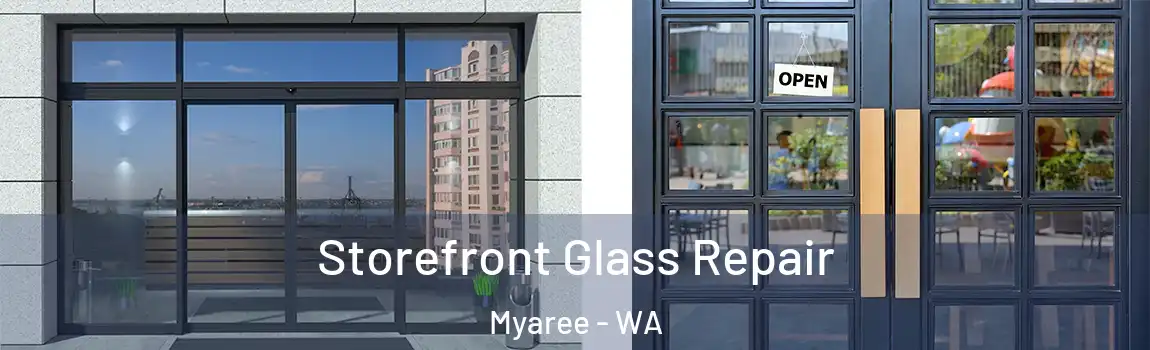 Storefront Glass Repair Myaree - WA