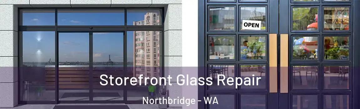 Storefront Glass Repair Northbridge - WA