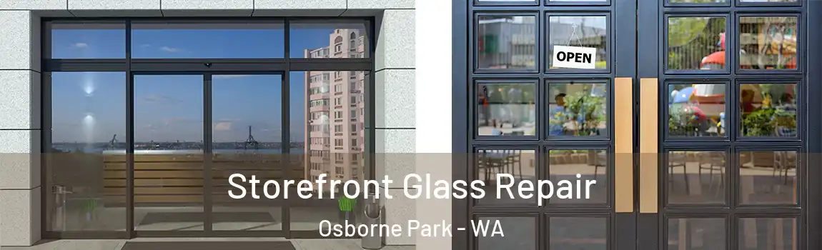 Storefront Glass Repair Osborne Park - WA