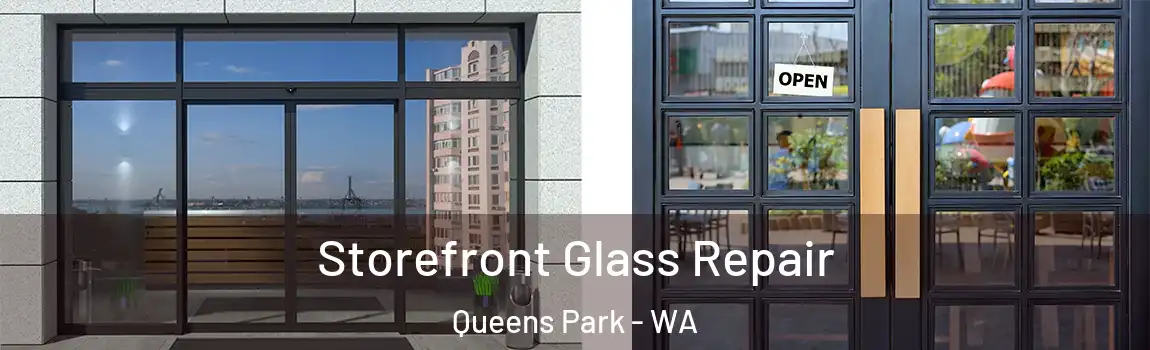 Storefront Glass Repair Queens Park - WA