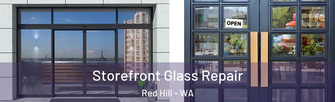 Storefront Glass Repair Red Hill - WA