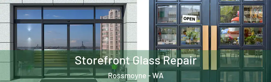 Storefront Glass Repair Rossmoyne - WA