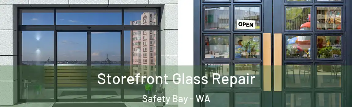 Storefront Glass Repair Safety Bay - WA