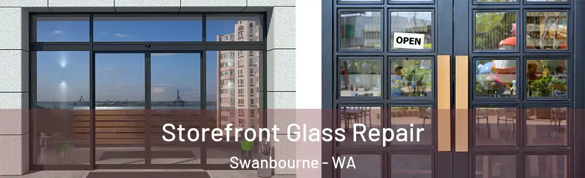 Storefront Glass Repair Swanbourne - WA