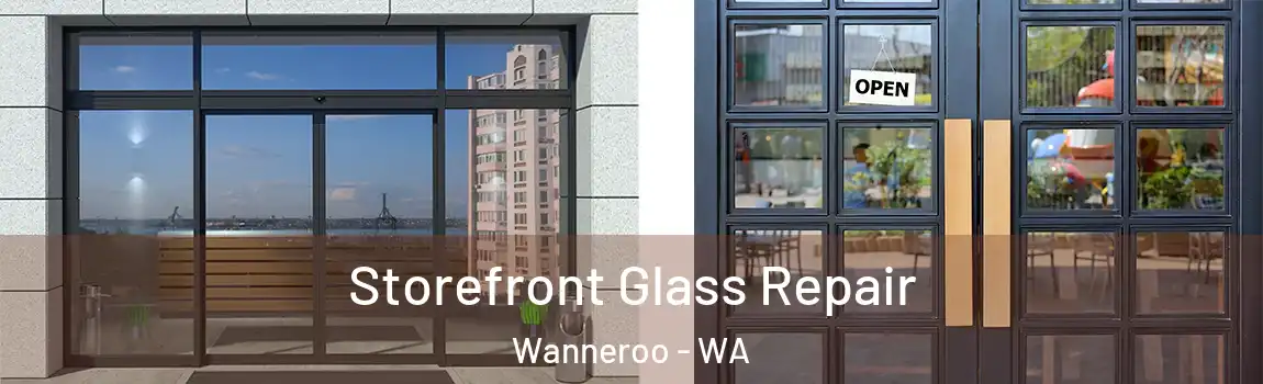 Storefront Glass Repair Wanneroo - WA