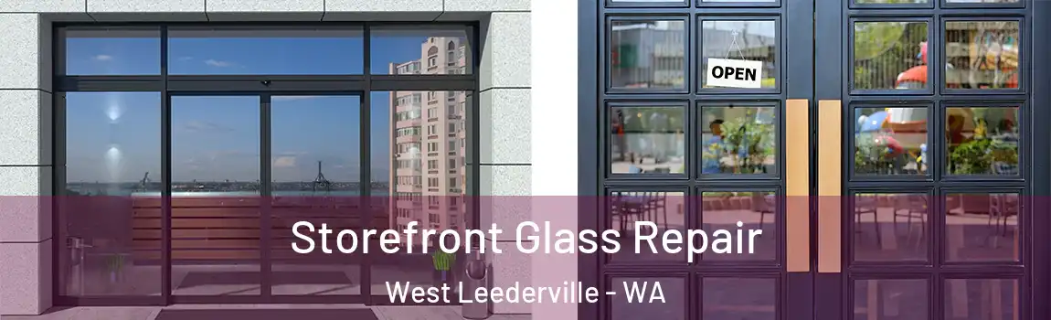 Storefront Glass Repair West Leederville - WA