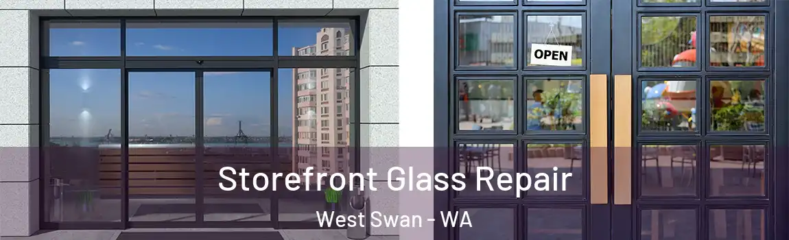 Storefront Glass Repair West Swan - WA