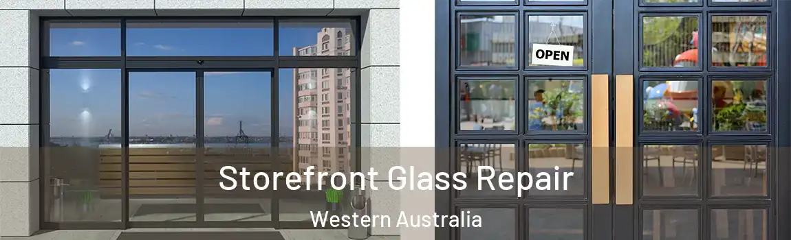 Storefront Glass Repair Western Australia