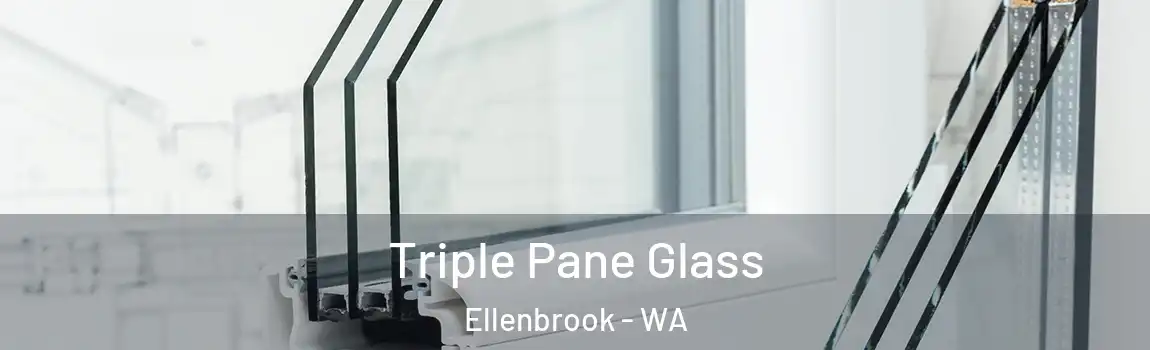 Triple Pane Glass Ellenbrook - WA