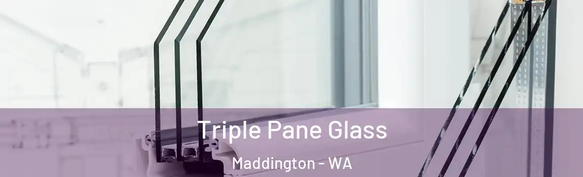 Triple Pane Glass Maddington - WA