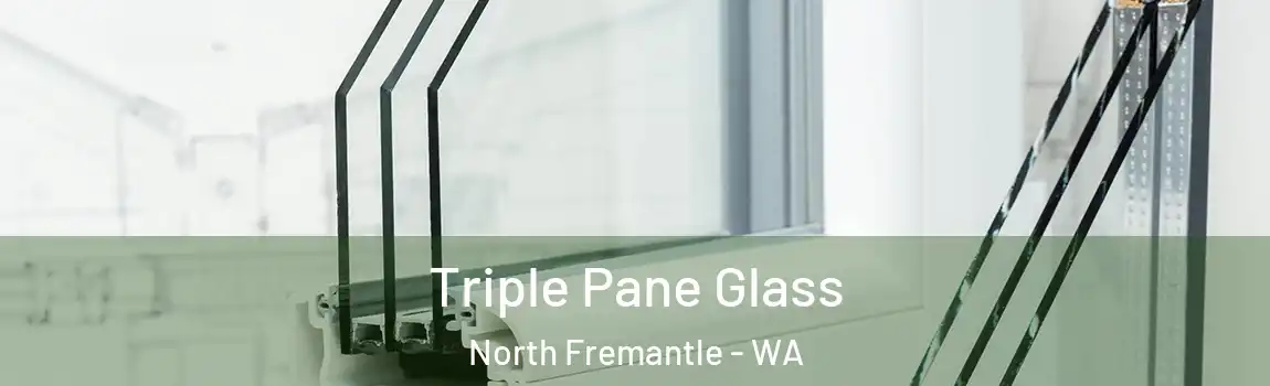 Triple Pane Glass North Fremantle - WA