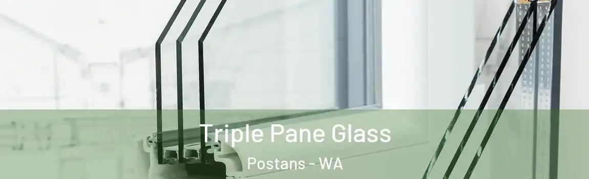 Triple Pane Glass Postans - WA
