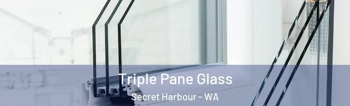 Triple Pane Glass Secret Harbour - WA