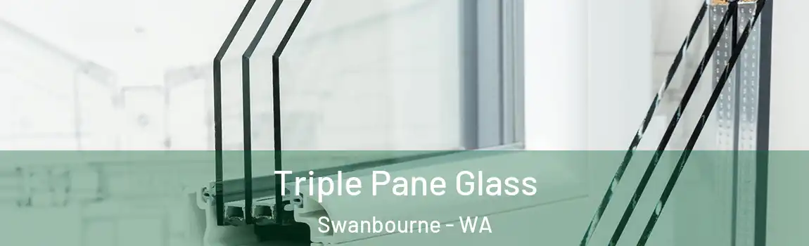  Triple Pane Glass Swanbourne - WA
